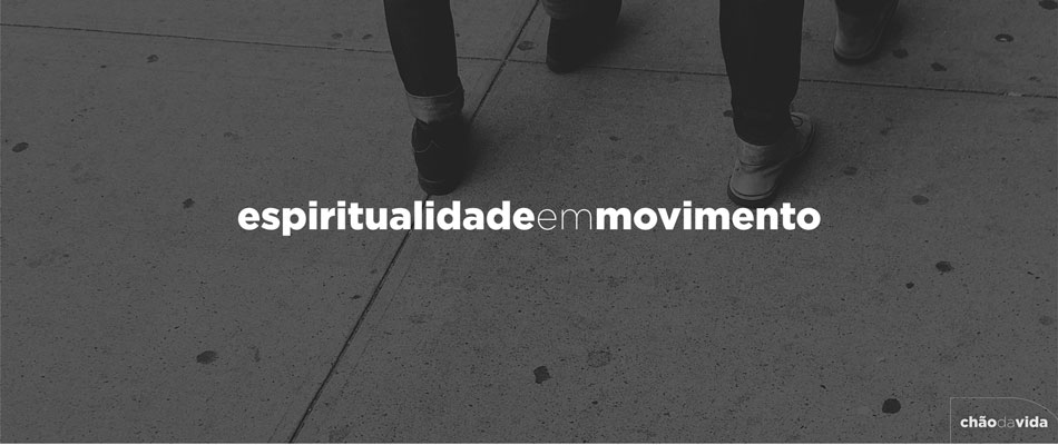 Espiritualidade em movimento