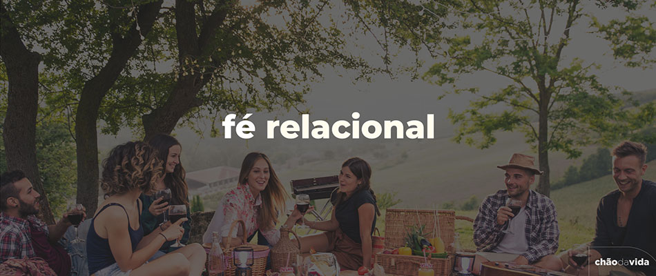 Fé Relacional.