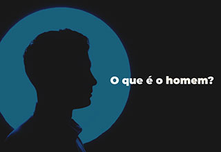 O Que É O Homem?