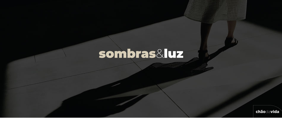 Sombras & Luz  